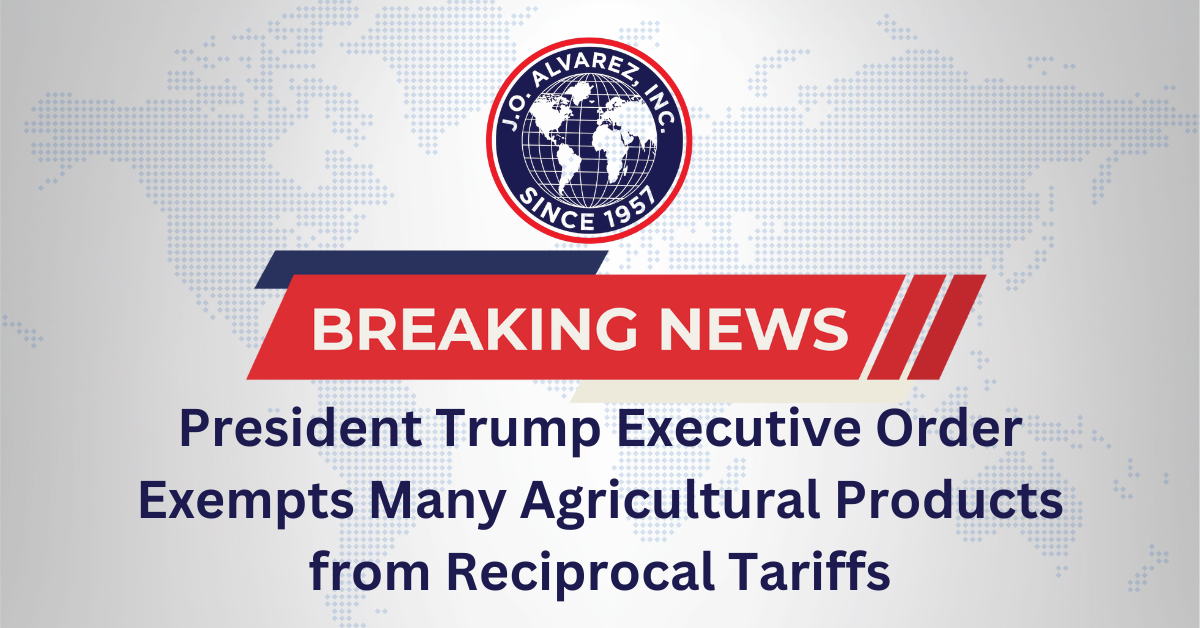Recent U.S. Tariff Changes Affecting Food and Agricultural Imports